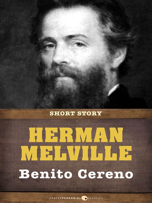 Title details for Benito Cereno by Herman Melville - Wait list